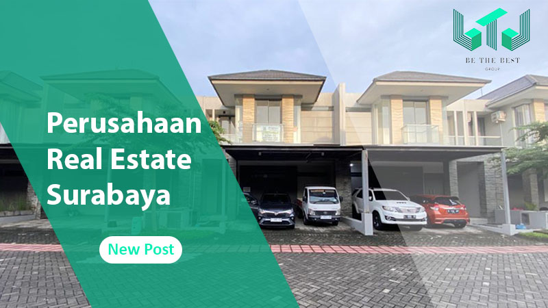 Perusahaan Real Estate Surabaya