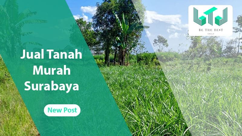 Jual Tanah Murah Surabaya