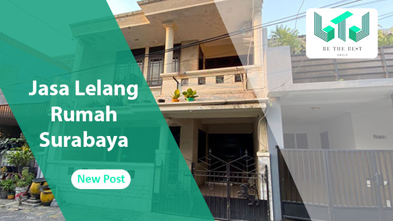 Jasa Lelang Rumah Surabaya