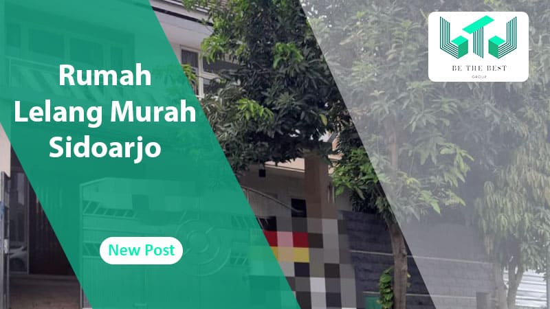 Rumah Lelang Murah Sidoarjo