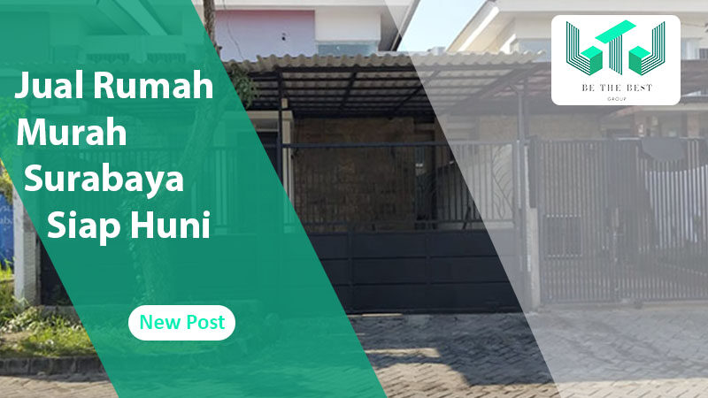 Jual Rumah Murah Surabaya Siap Huni